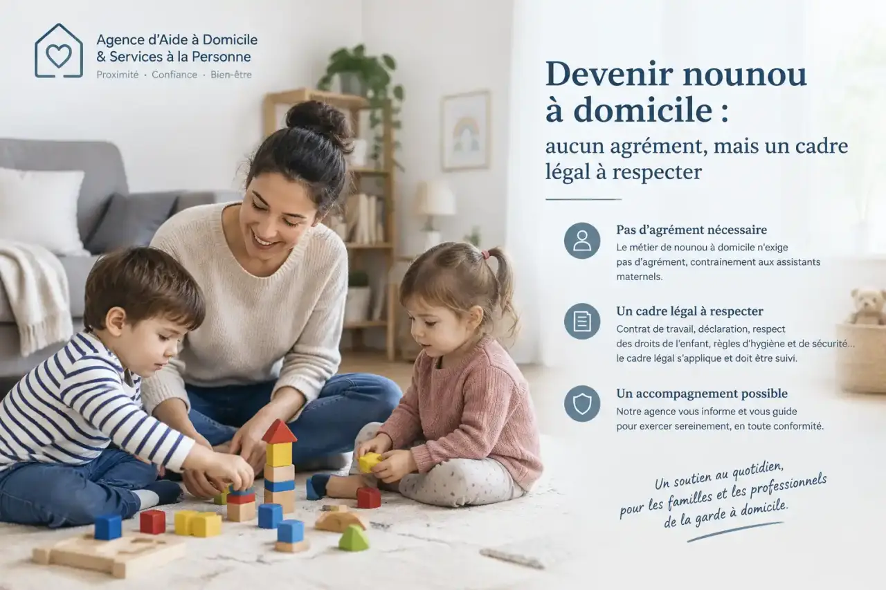 Devenir nounou à domicile : aucun agrément, mais un cadre légal à respecter